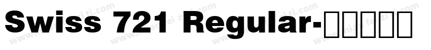 Swiss 721 Regular字体转换